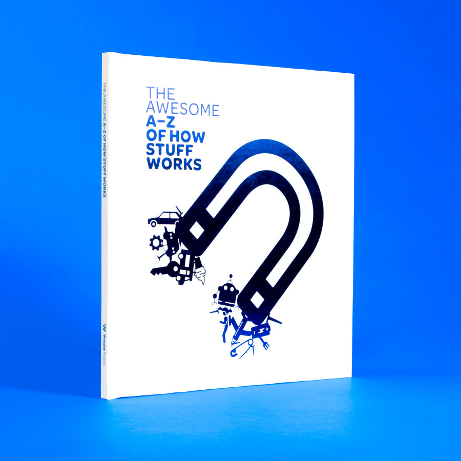 The awesome A–Z of how stuff works – The Wonder Project